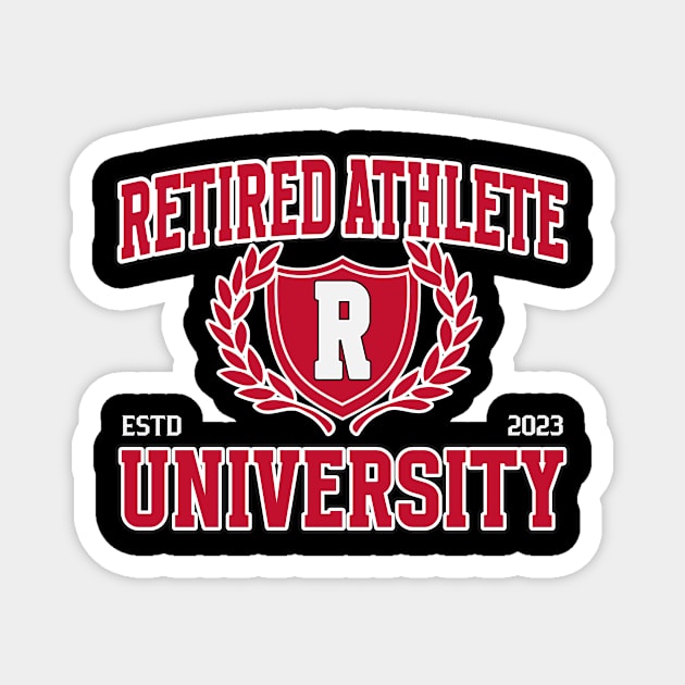 Retired Athlete University Magnet by VL Tees