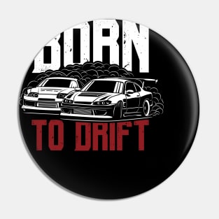 Born to drift Pin