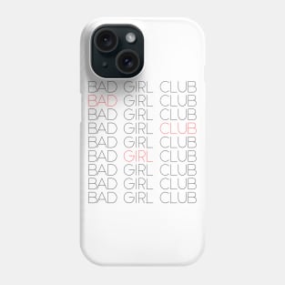 Bad Girl Club - Typographic Design Phone Case
