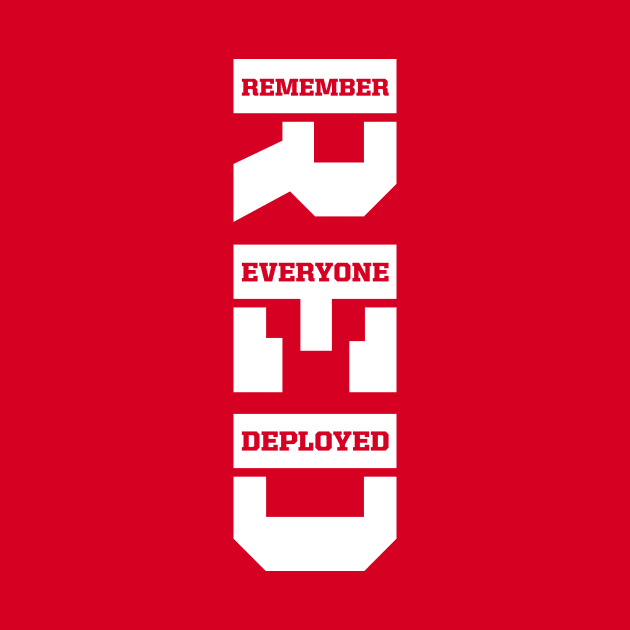 Remember Everyone Deployed RED Friday Vertical White Print by Pufahl