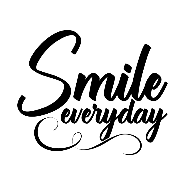 Smile Everyday by IlanaArt