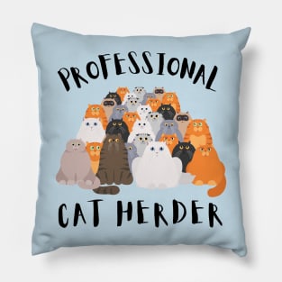 Professional Cat Herder, Cat Herder, Project Manager, Cat Lover Pillow