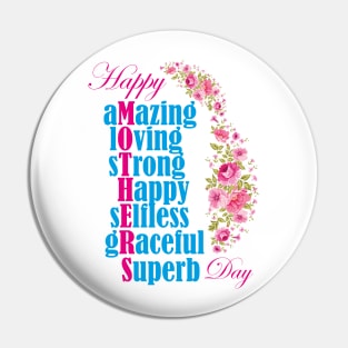 Happy Mothers Day T-Shirt Pin