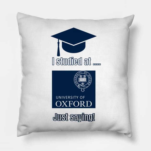 Oxford University T-Shirt, college apparel, unisex t-shirts, university t-shirts, alumni clothing, University of Oxford, gift ideas, college Pillow by Clinsh Online 