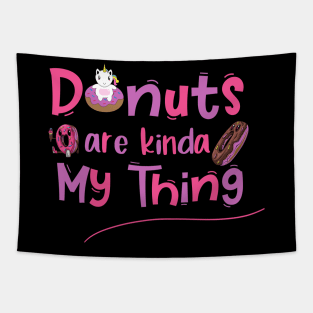 Donuts Are Kinda My Things Tapestry