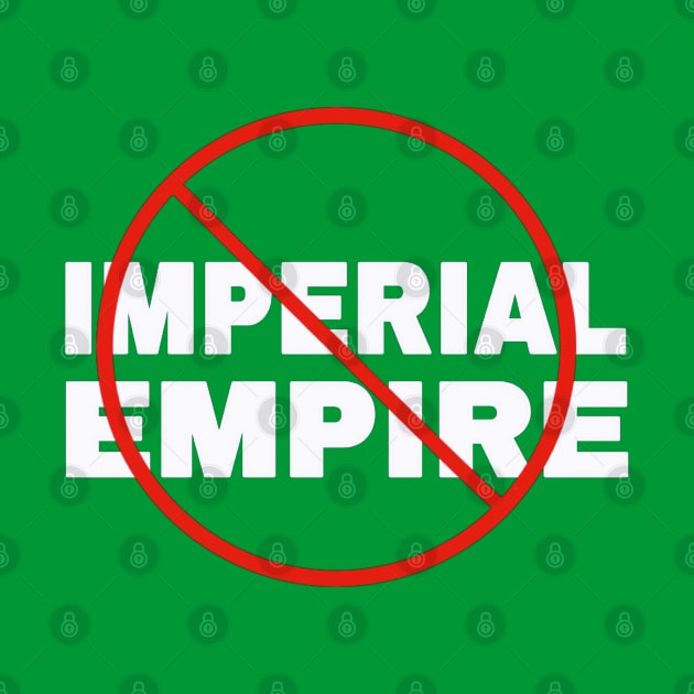 🚫 Imperial Empire - White - Back by SubversiveWare