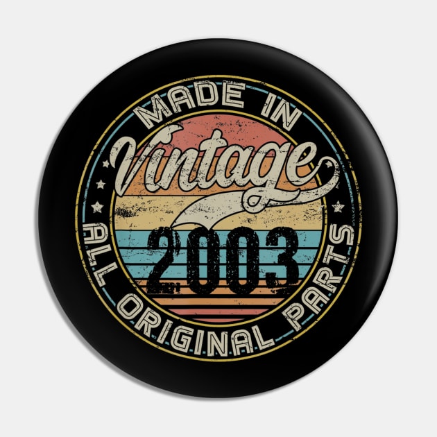 Classic 17th Birthday Gift For Men Women Vintage 2003 Pin by teudasfemales