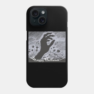 Happy Halloween hand from the grave Phone Case