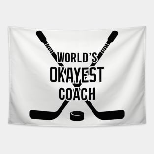 World's Okayest Hockey Coach Tapestry