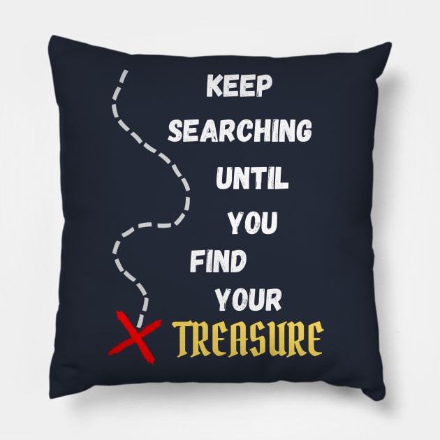 Find Your Treasure Pillow by LegitHooligan