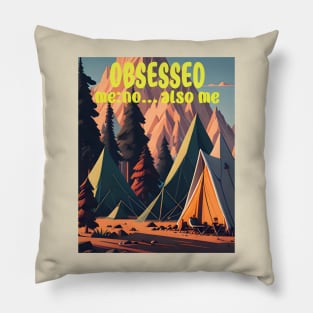 Camping Obsession Pillow