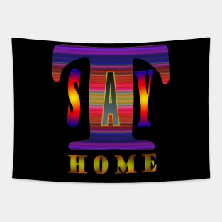 STAY at home Tapestry