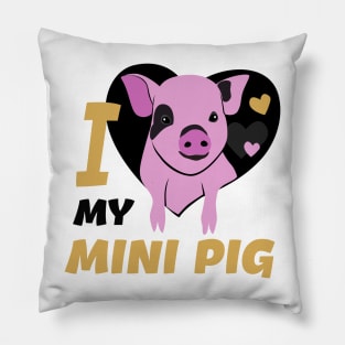 I Love My Mini Pig Pillow