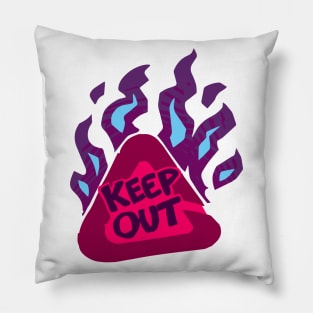 Keep OUT! Pillow