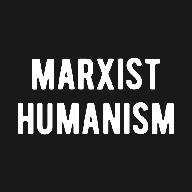 Marxist Humanism Study Sociology Philosophy by BlueTodyArt