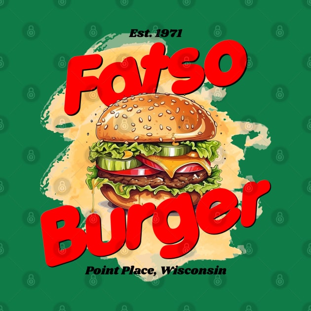 Fatso Burger from That 70s Show by hauntedjack