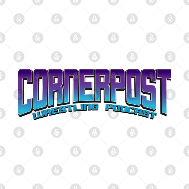 Cornerpost Wrestling Podcast by BoomStickClub