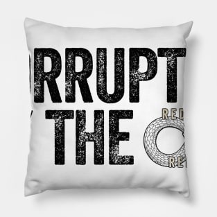 Corrupted by a Rebel Pillow