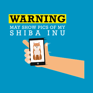 Shiba Inu, May Show Pics of My T-Shirt