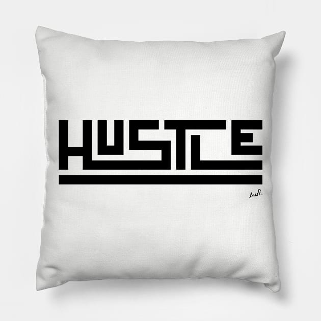 Hustle Pillow by AyeletFleming