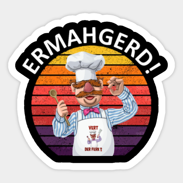 Ermahgerd - Swedish Chef - Sticker