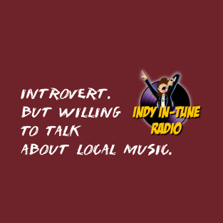 Indy In-Tune (Introvert Tee) T-Shirt