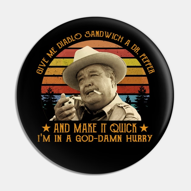 Give Me Diablo Sandwich A Dr Pepper Smokey And The Bandit Pin by PopcornShow