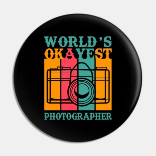 Vintage Photography Camera, Worlds Okayest Photographer Gift Pin