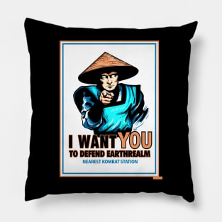 I Want YOU For Kombat Pillow