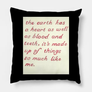 The earth has a heart Pillow