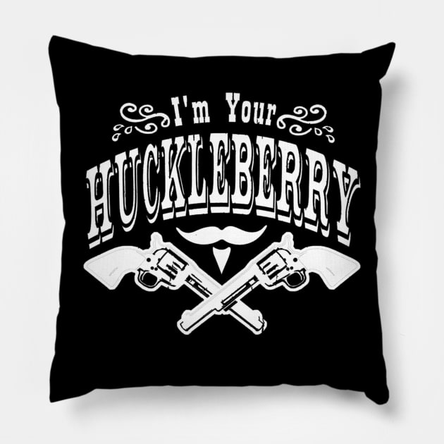 Vintage I'm Your Huckleberry Cowboy Gifts Men Women Pillow by BondarBeatboxer