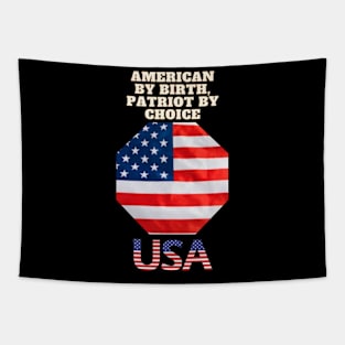 American by Birth, Patriot by Choice Tapestry