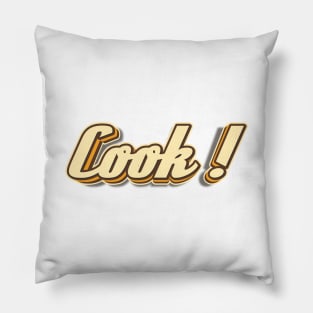 Cook! typography Pillow