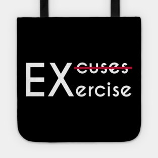 No Excuses, Just Exercise - Gym Motivation Fitness Tote