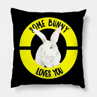 Some Bunny Loves You Lovely & Adorable Easter Sunday Holiday Rabbit Pillow