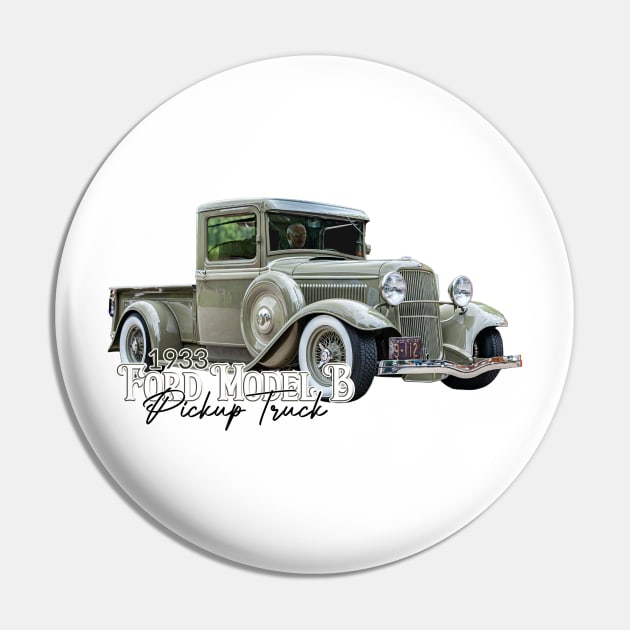 1933 Ford Model B Pickup truck Pin by Gestalt Imagery
