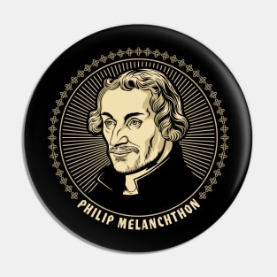 Philip Melanchthon Pin