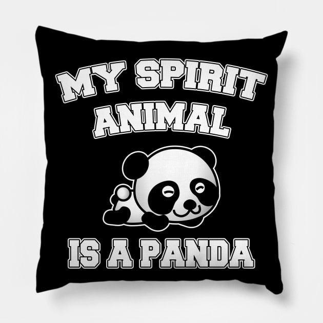 My spirit animal is a panda Pillow by LunaMay