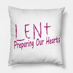 LENT Preparing Our Hearts Pillow