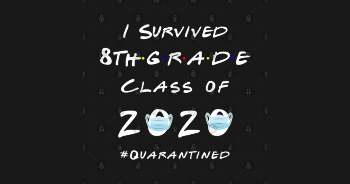 i survived 8th grade 2020