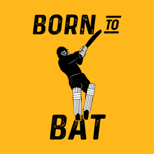 Cricket Player Batsman Born To Bat Cricket Fan T-Shirt