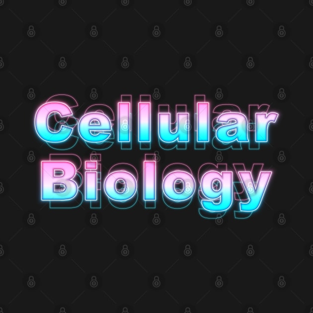 Cellular Biology by Sanzida Design
