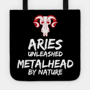 Aries unleashed Metalhead by Nature, funny Aries Zodiac Sign Tote