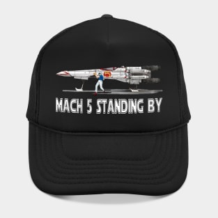 Mach 5 Standing By Hat