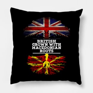 British Grown With Macedonian Roots - Gift for Macedonian With Roots From Macedonia Pillow