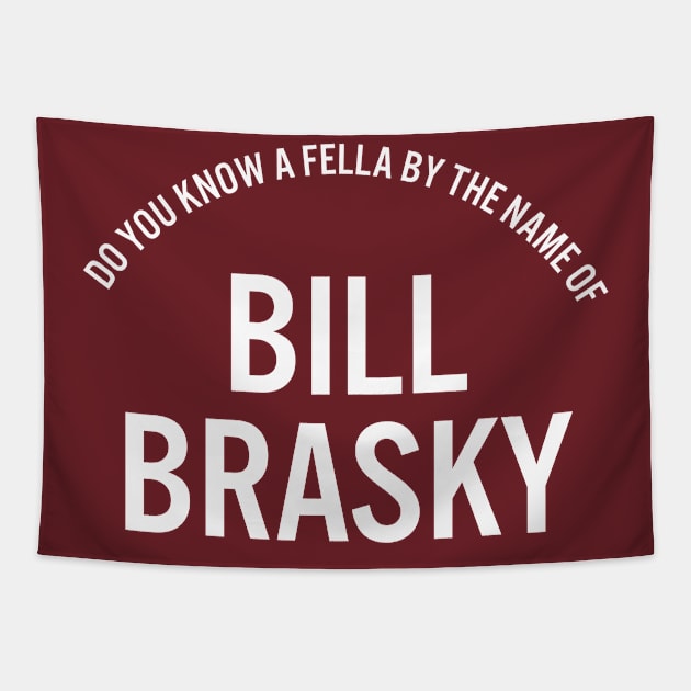 Bill Brasky Tapestry by alexwahlberg