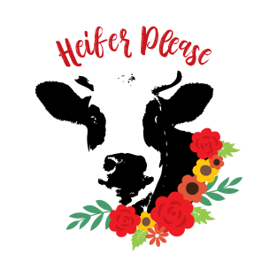 Heifer Please T-Shirt