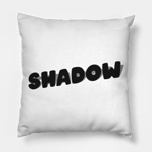 SHADOW Pillow