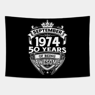 September 1974 50 Years Of Being Awesome 50th Birthday Tapestry