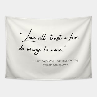 A Quote from "All's Well That Ends Well" by William Shakespeare Tapestry